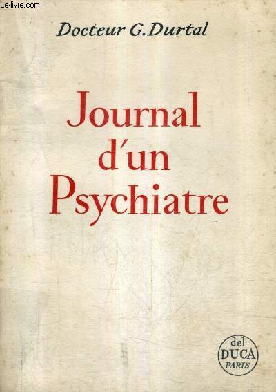 JOURNAL D'UN PSYCHIATRE.