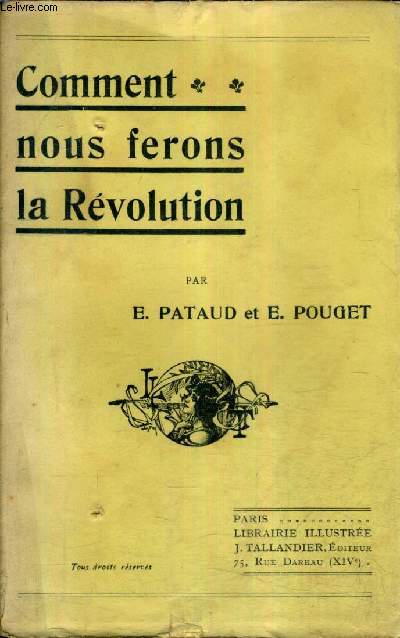 COMMENT NOUS FERONS LA REVOLUTION.