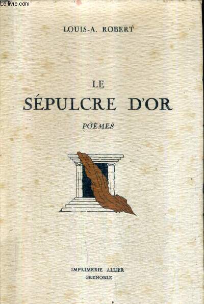LE SEPULCRE D'OR - POEMES.
