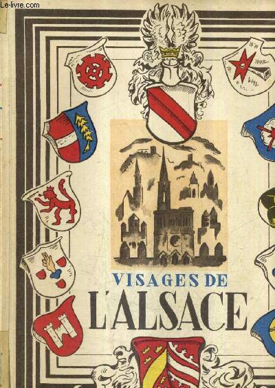 VISAGES DE L'ALSACE - COLLECTION PROVINCIALES.