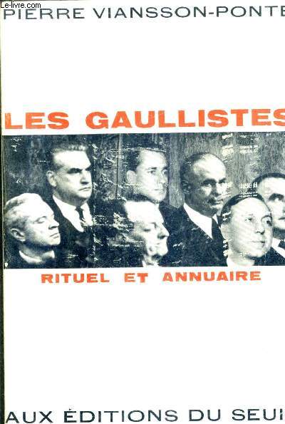 LES GAULLISTES RITUEL ET ANNUAIRE.