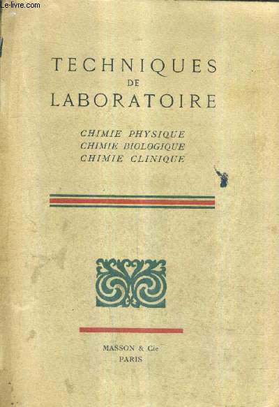 TECHNIQUES DE LABORATOIRE CHIMIE PHYSIQUE CHIMIE BIOLOGIQUE CHIMIE CLINIQUE.