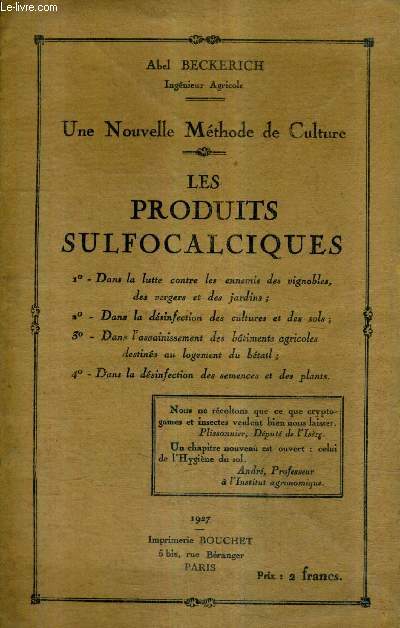 UNE NOUVELLE METHODE DE CULTURE - LES PRODUITS SULFOCALCIQUES.