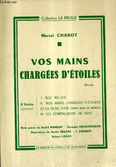 VOS MAINS CHARGEES D'ETOILES - COLLECTION LA PROUE.