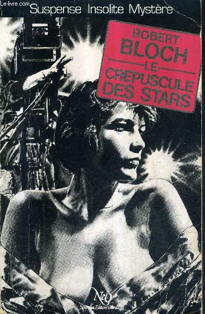 LE CREPUSCULE DES STARS - ROMAN / COLLECTION LE MIROIR OBSCUR.