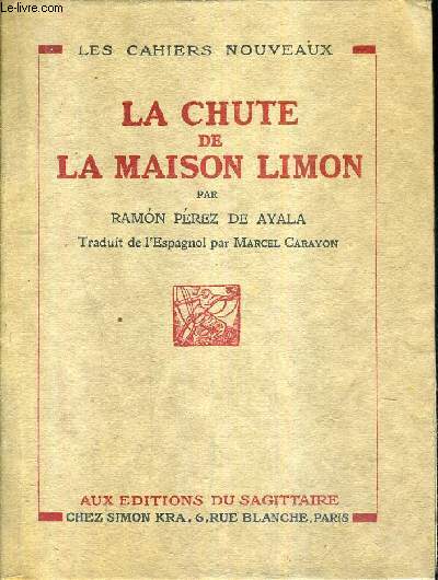 LA CHUTE DE LA MAISON LIMON - COLLECTION LES CAHIERS NOUVEAUX N26.