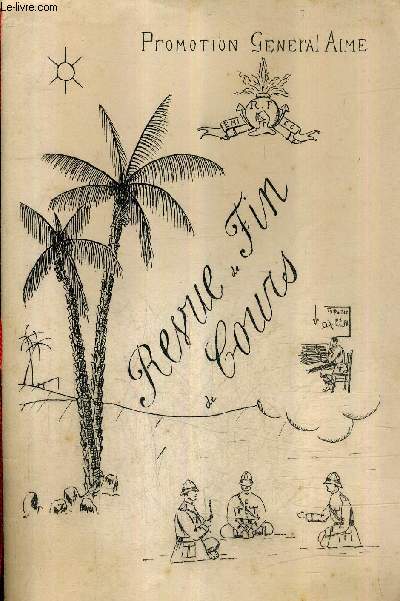 PLAQUETTE PROGRAMME : LA PROMOTION GENERAL AIME PRESENTE E.M.I. CESSEZ REVUE EN 1 PROLOGUE 4 ACTES ET 2 TABLEAUX.