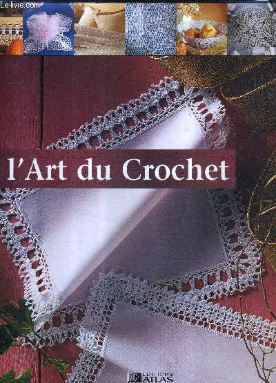 L'ART DU CROCHET - NAPPERONS.