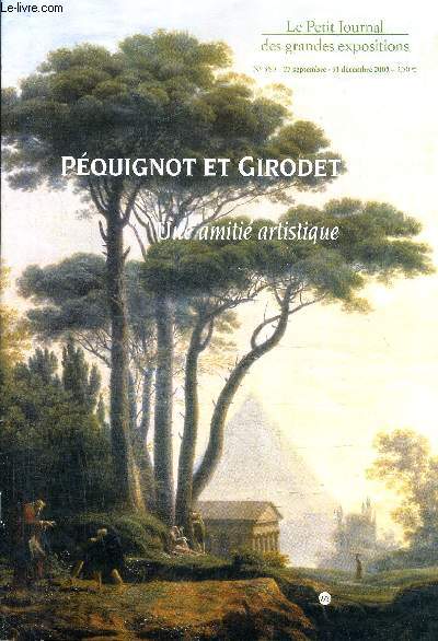 LE PETIT JOURNAL DES GRANDES EXPOSITIONS N380 27 SEP. - 31 DEC. 2005 - PEQUIGNOT ET GIRODET UNE AMITIE ARTISTIQUE.