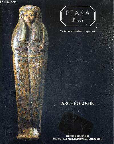 CATALOGUE DE VENTES AUX ENCHERES - ARCHEOLOGIE - DROUOT RICHELIAU SALLE 5 - 28 ET 29 SEPTEMBRE 2004.