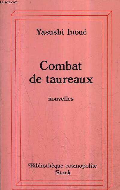 COMBAT DE TAUREAUX - NOUVELLES.