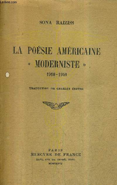 LA POESIE AMERICAINE MODERNISTE 1910-1940.