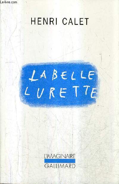 LA BELLE LURETTE / COLLECTION L'IMAGINAIRE N44.