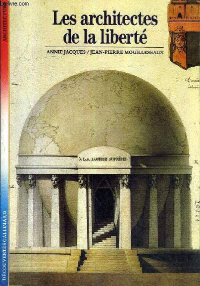 LES ARCHITECTES DE LA LIBERTE.