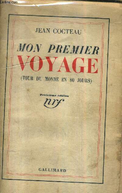 MON PREMIER VOYAGE (TOUR DU MONDE EN 80 JOURS) - 13E EDITION.