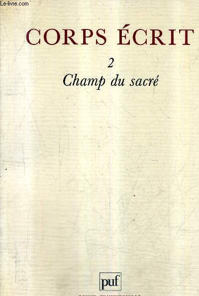CORPS ECRIT - N2 : CHAMP DU SACRE.