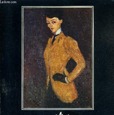 AMEDEO MODIGLIANI 1884-1920 - MUSEE D'ART MODERNE DE LA VILLE DE PARIS XXE ANNIVERSAIRE - 26 MARS - 28 JUIN 1981.
