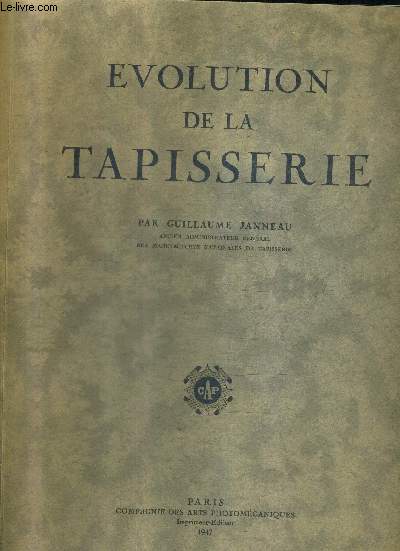 EVOLUTION DE LA TAPISSERIE.