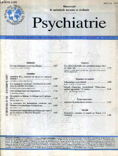 PSYCHIATRIE N58 NOVEMBRE 1987 - cerveau biologique et cerveau clinique - agonistes HT anorexie de stress et anorexie mentale - effet antidpresseur de l'alprazolam - la croissance des hmisphres crbraux chez l'homme est asymtrique et piagetienne etc