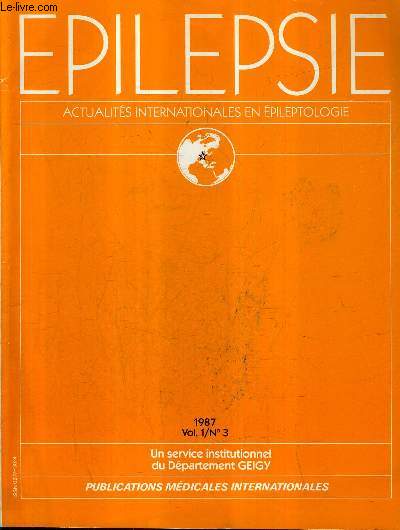 EPILEPSIE ACTUALITES INTERNATIONALES EN EPILEPTOLOGIE N3 VOL 1 1987 -  Ddoublement de la personnalit chez des pilptiques - un cas de syndrome de kleine levin stabilis depuis plus d'un an sous carbamazpine etc.