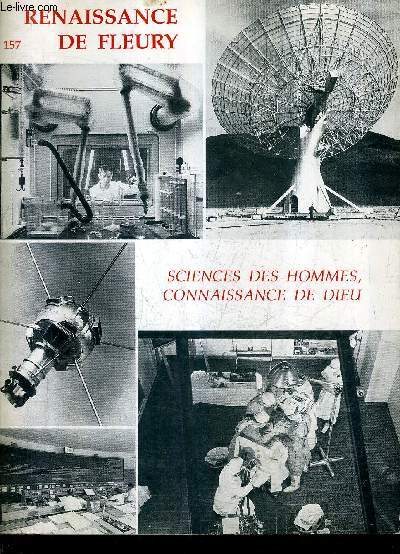 RENAISSANCE DE FLEURY N157 40E ANNEE PAQUES 1991 - SCIENCES DES HOMMES CONNAISSANCE DE DIEU.