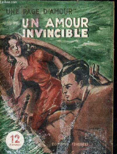 UN AMOUR INVINCIBLE - ROMAN D'AMOUR INEDIT / COLLECTION UNE PAGE D'AMOUR.