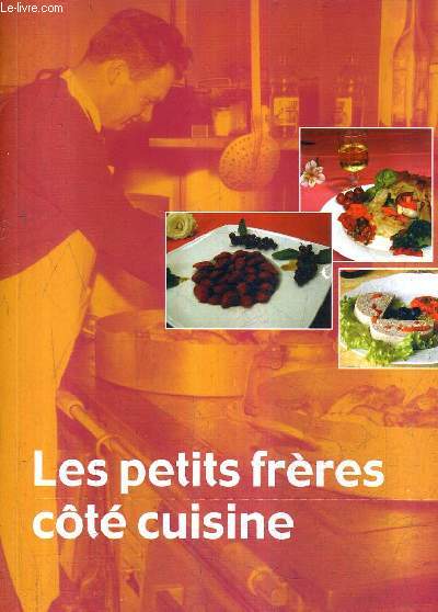 LES PETITS FRERES COTE CUISINE.