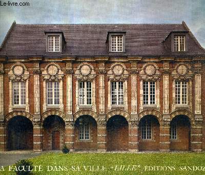 LA FACULTE DANS SA VILLE - LILLE.