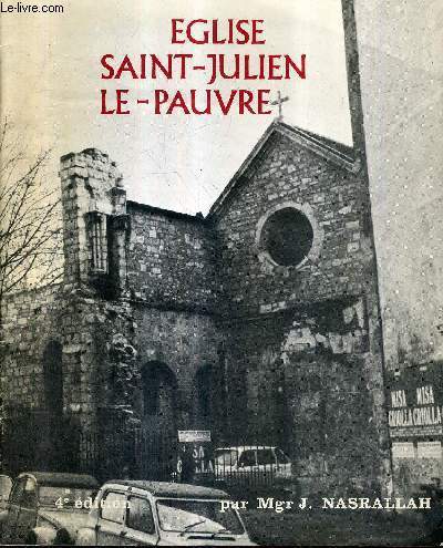 EGLISE SAINT JULIEN LE PAUVRE / 4E EDITION.