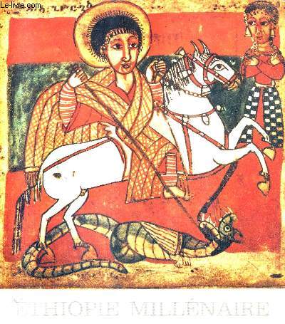 ETHIOPIE MILLENAIRE PREHISTOIRE ET ART RELIGIEUX - EXPOSITION PETIT PALAIS NOVEMBRE 1974 - FEVRIER 1975.