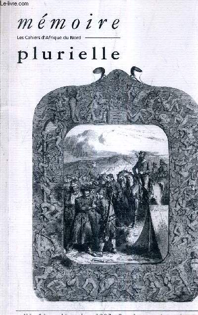 MEMOIRE PLURIELLE N53 DECEMBRE 2007 - l'arme d'afrique et quelques interventions hors de france - la campagne de crime 1854-1856 - la campagne d'italie - l'expdition du mexique - l'arme d'afrique et la contre gurilla - les campagnes de chine etc.