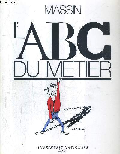 L'ABC DU METIER.