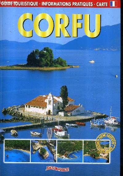 CORFOU VILLES ET SITES ARCHEOLOGIQUES SIX ITINERAIRES LISTE DES HOTELS ET CAMPINGS - GUIDE TOURISTIQUE RENSEIGMENTS PRATIQUES CARTE.