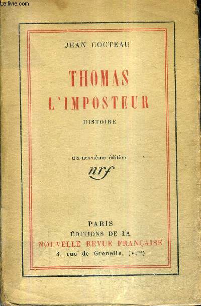 THOMAS L'IMPOSTEUR HISTOIRE / 19E EDITION.