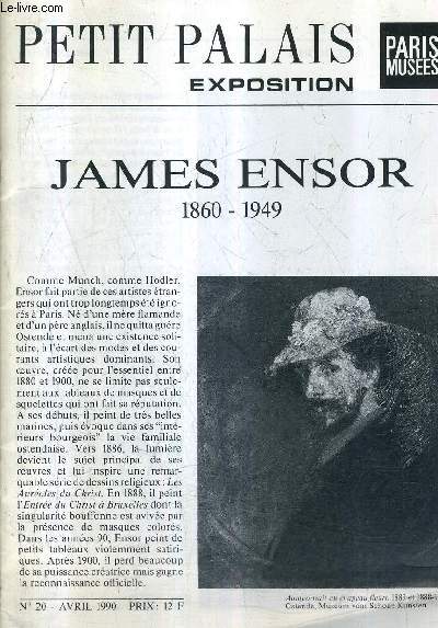 PETIT PALAIS EXPOSITION N20 AVRIL 1990 - JAMES ENSOR 1860-1949.