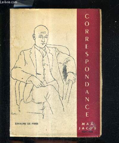 MAX JACOB - TOME 2 : SAINT BENOIT SUR LOIRE 1921-1924 / COLLECTION CORRESPONDANCE - EXEMPLAIRE N70/100 SUR INGRES DES PAPETERIES DE LANA.