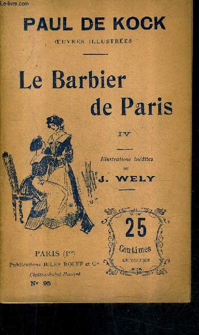 LE BARBIER DE PARIS - TOME 4 .