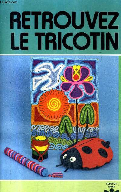 RETROUVEZ LE TRICOTIN.