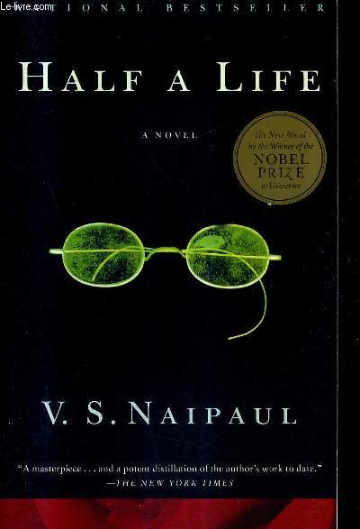 HALF A LIFE - A NOVEL.