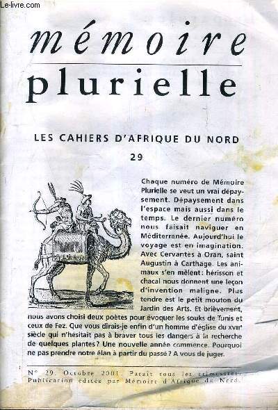 MEMOIRE PLURIELLE N29 OCTOBRE 2001 - cervants  oran mission secrte - le chacal et le hrisson (l'ouchchen et l'inici) - augustin le berbre - acha et le petit mouton - mmoire kabyle etc.