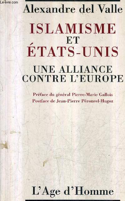 ISLAMISME ET ETATS UNIS - UNE ALLIANCE CONTRE L'EUROPE / COLLECTION MOBILES GEOPOLITIQUES.