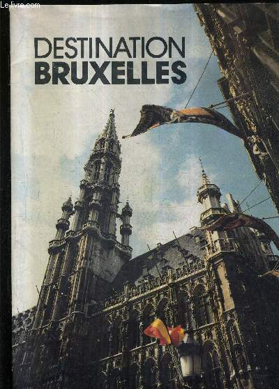 PLAQUETTE : DESTINATION BRUXELLES.