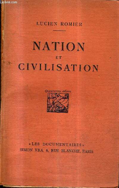 NATION ET CIVILISATION / COLLECTION LA DOCUMENTATION /14E EDITION + ENVOI DE L'AUTEUR.