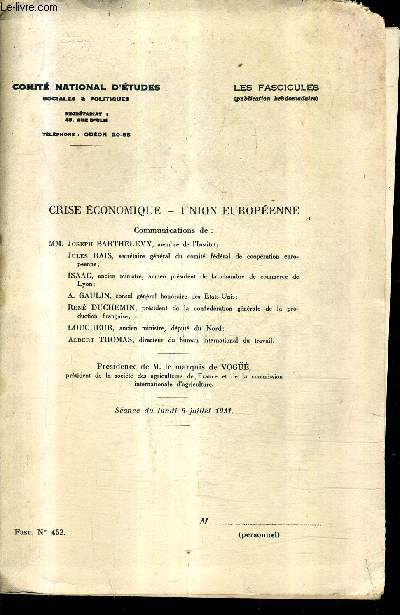 CRISE ECONOMIQUE - UNION EUROPEENNE - FASC. N452 - SEANCE DU LUNDI 6 JUILLET 1931.