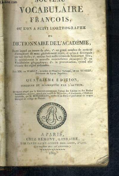 NOUVEAU VOCABULAIRE FRANCOIS OU L'ON A SUIVI L'ORTHOGRAPHE DU DICTIONNAIRE DE L'ACADEMIE / 4E EDITION CORRIGEE ET AUGMENTEE PAR L'AUTEUR.