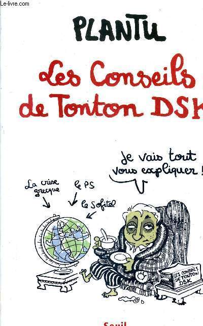 LES CONSEILS DE TONTON DSK.
