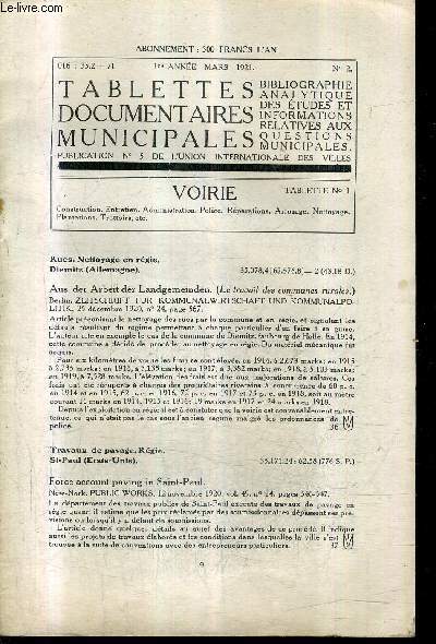 TABLETTES DOCUMENTAIRES MUNICIPALES N2 BIBLIOGRAPHIE ANALYTIQUE DES ETUDES ET INFORMATIONS RELATIVES AUX QUESTIONS MUNICIPALES - routes construction taxes kansas - travaux de pavage emprunts etats unis - voirie police newark - routes largeurs etc.