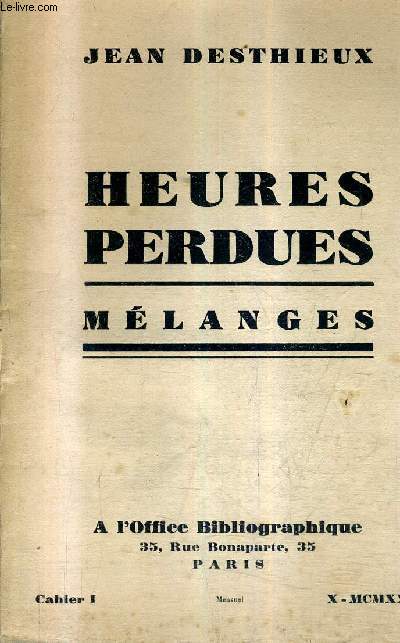 HEURES PERDUES MELANGES - CAHIER 1.