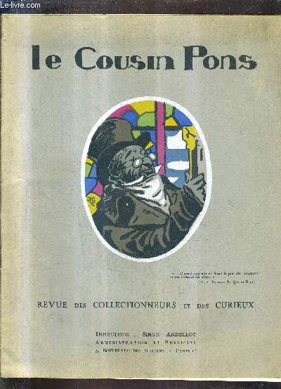 LE COUSIN PONS N 108 DIXIEME ANNEE AVRIL 1925 - anatole france brocanteur - une bacchanale indite de fragonard - maupassant  l'honneur .