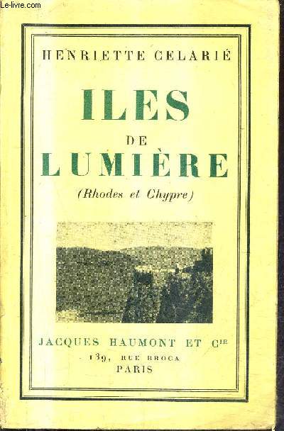 ILES DE LUMIERE (RHODES ET CHYPRE) + ENVOI DE L'AUTEUR